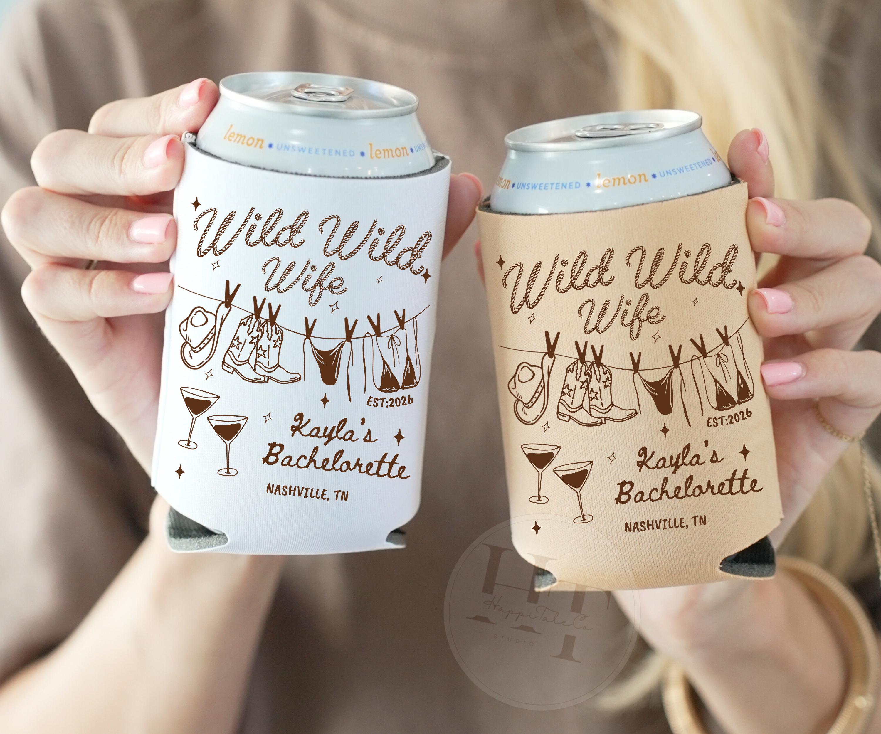 Wild Wild Wife Bachelorette Party Can Cooler, Last Rodeo Bachelorette Slim Cozies, Wild Wild Wifey Favor, Country Western Bachelorette Gift