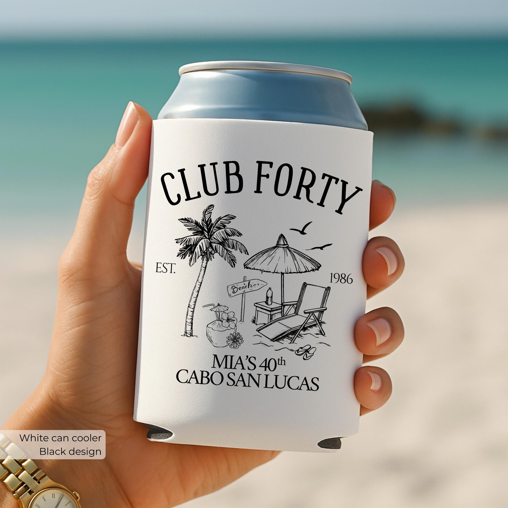 Club 40 50 30 Birthday Can Cooler, Custom Beach Bday Party Favors, Personalized Girls Trip Drink Holder, Cabo Bash