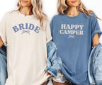 Camp Bachelorette Shirt – Bride & Happy Camper Camping Party Tees – Cabin Trip Shirts for Girls Weekend