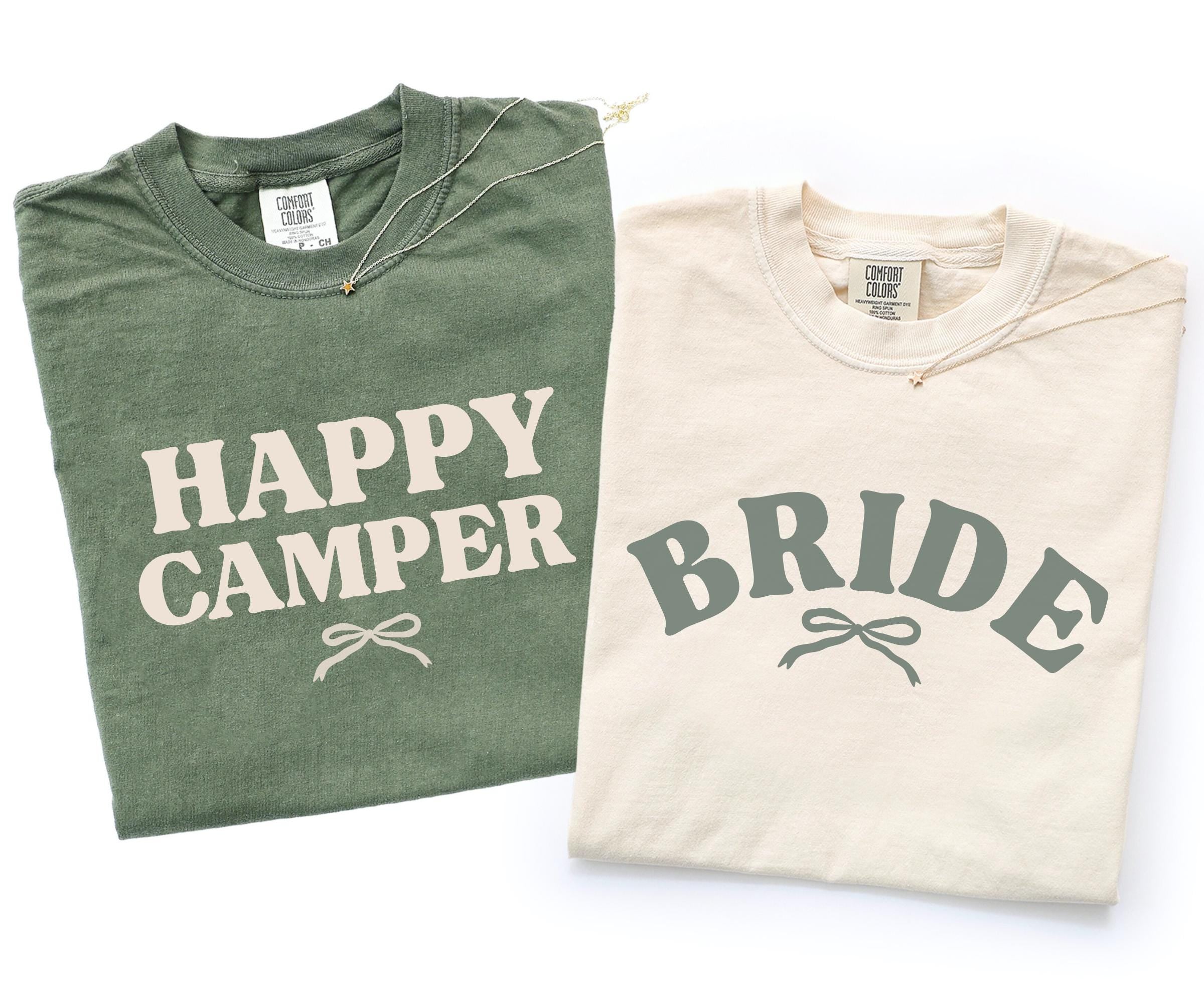 Camp Bachelorette Shirt – Bride & Happy Camper Camping Party Tees – Cabin Trip Shirts for Girls Weekend