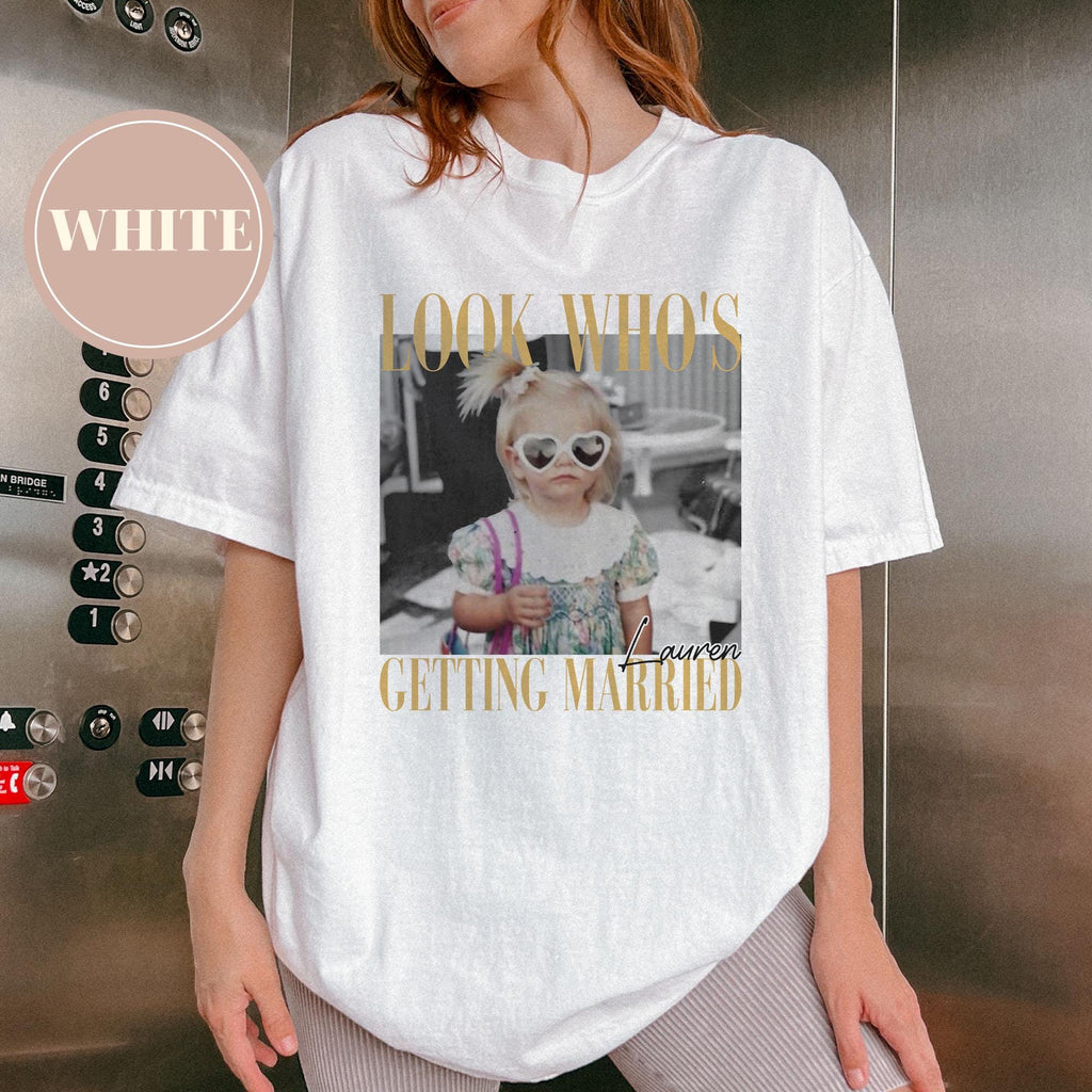Personalised Bachelorette Shirts, Custom Photo Bride Shirt, Look Who's Getting Married Photo Shirt, Team Bride Shirt, Bridal Shower Gift