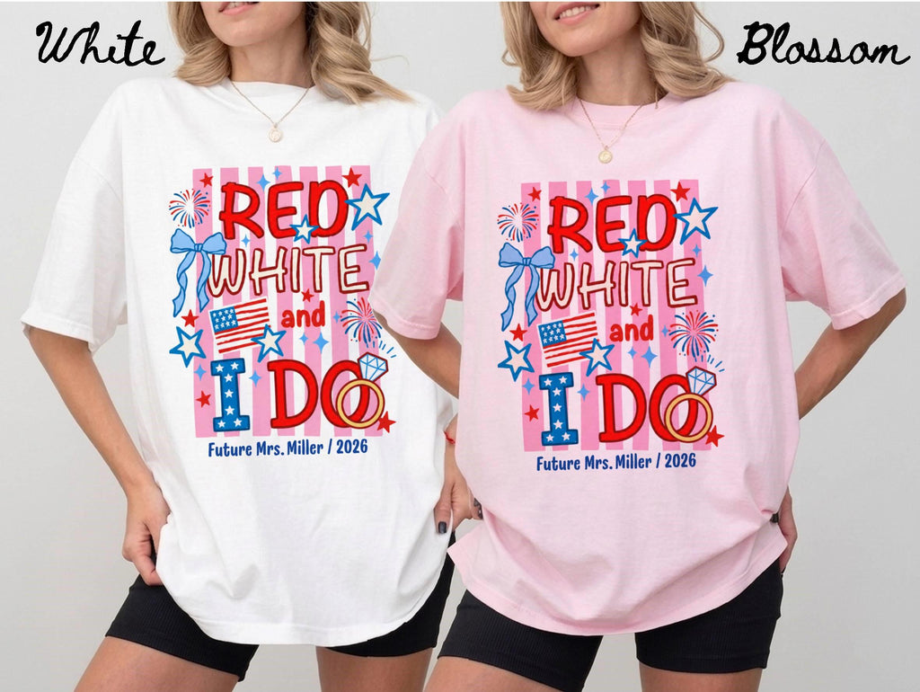 Custom Red White and I Do Shirt Personalized 4th of July Bachelorette Group Tee Matching Patriotic Party Comfort Colors All American Bride