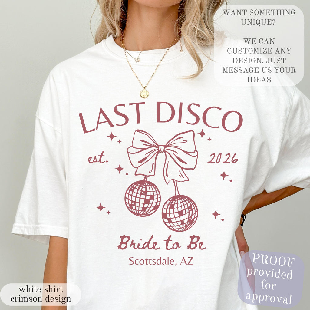 Last Disco Comfort Colors® Shirts, Custom Disco Bachelorette Party Tees, Luxury Bachelorette, Western Bach Cocktail Club Bridal Shower Gift