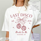 Last Disco Comfort Colors® Shirts, Custom Disco Bachelorette Party Tees, Luxury Bachelorette, Western Bach Cocktail Club Bridal Shower Gift
