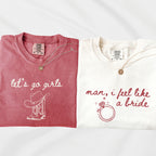 Man I Feel Like A Bride Shirt, Comfort Colors Western Bachelorette Tee, Lets Go Girls Cowgirl Bridal Party Shirt, Bride Tee