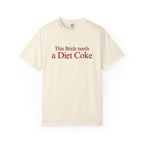 The Bride Needs a Diet Coke tshirt, Funny Bride Shirt, Bachelorette Party Tee, Wedding Morning Outfit, Bach Trip Shirt, Bridal Gift