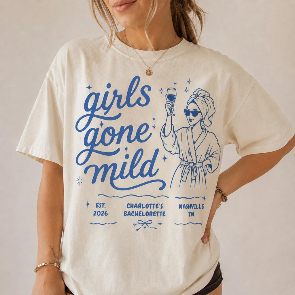 Custom Girls Gone Mild Bachelorette Shirt | Matching Team Bach Tee | Spa Party Weekend Group Tops | Girls Night Out