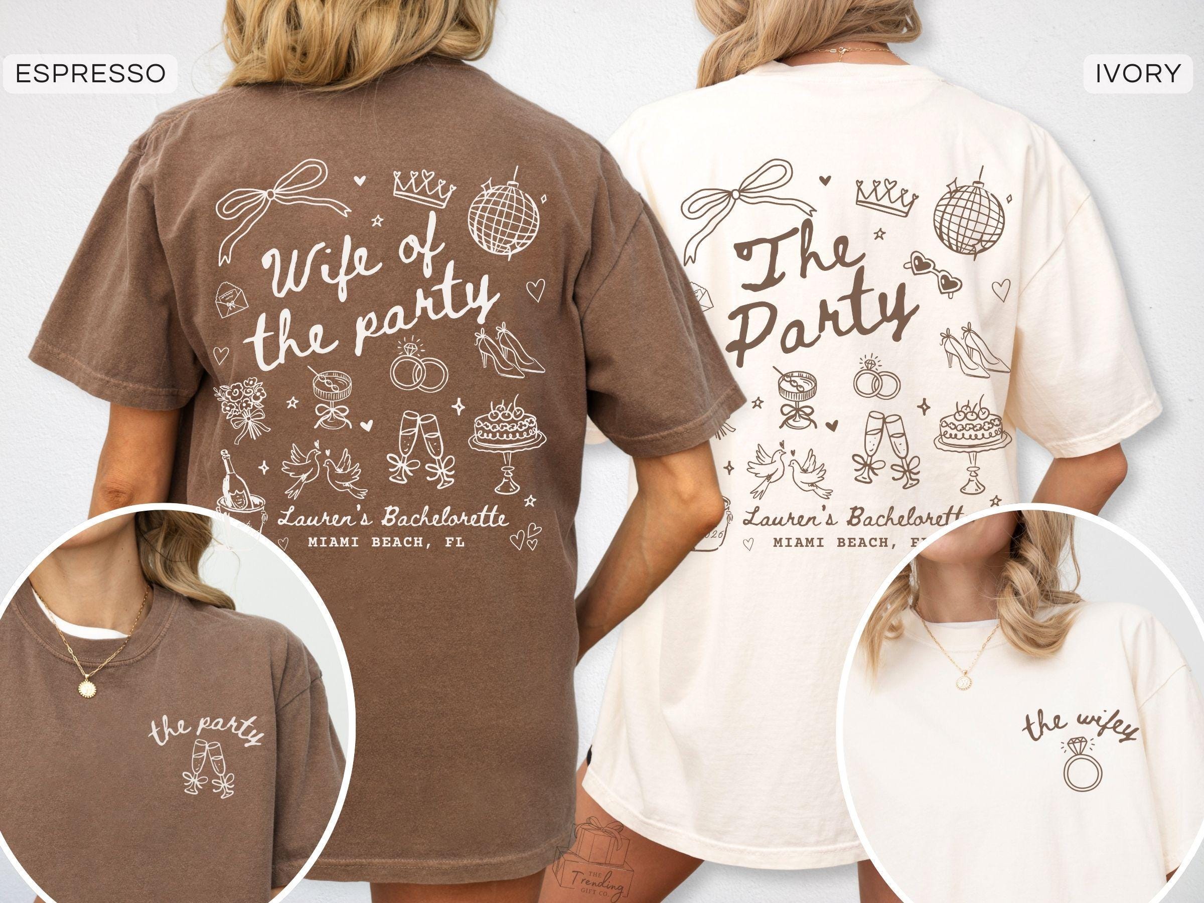 Comfort Colors® Wife of The Party Bachelorette Party Matching Shirts Bridesmaid Proposal Gift, Custom Getting Ready Bridal Party Tshirts