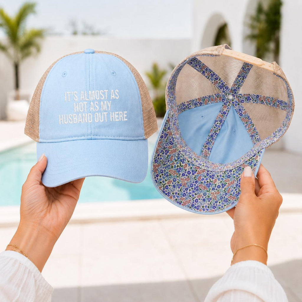 It's Almost As Hot As My Husband Out Here Hat | Funny Wife Hat | Bachelorette Hat | Beach Hat | Honeymoon Hat | Funny Baseball Cap